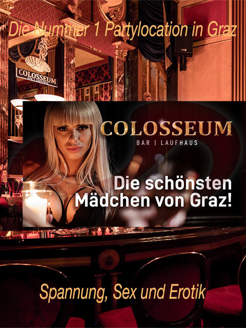 - Nightclubs | Nachtclubs:  Colosseum Nightclub  in Steiermark  / Graz , Eggenberger Gürtel 21