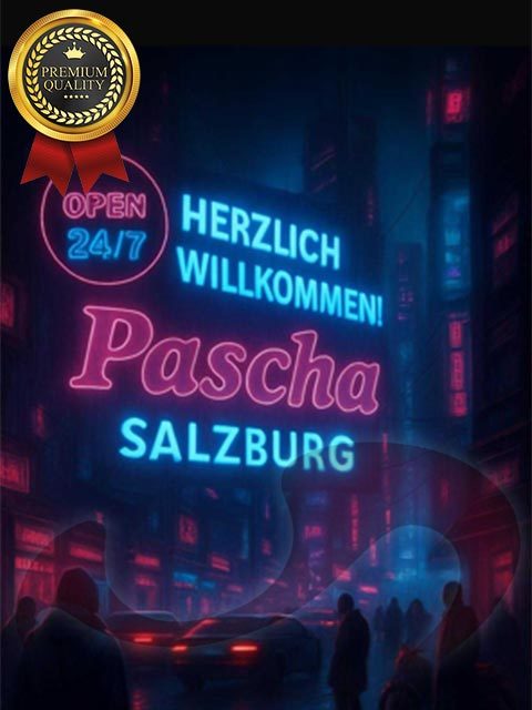  - Nightclubs | Nachtclubs:  Nightclub/Laufhaus/Tabledance Pascha  in Salzburg  / Salzburg , Sterneckstrae 14 
